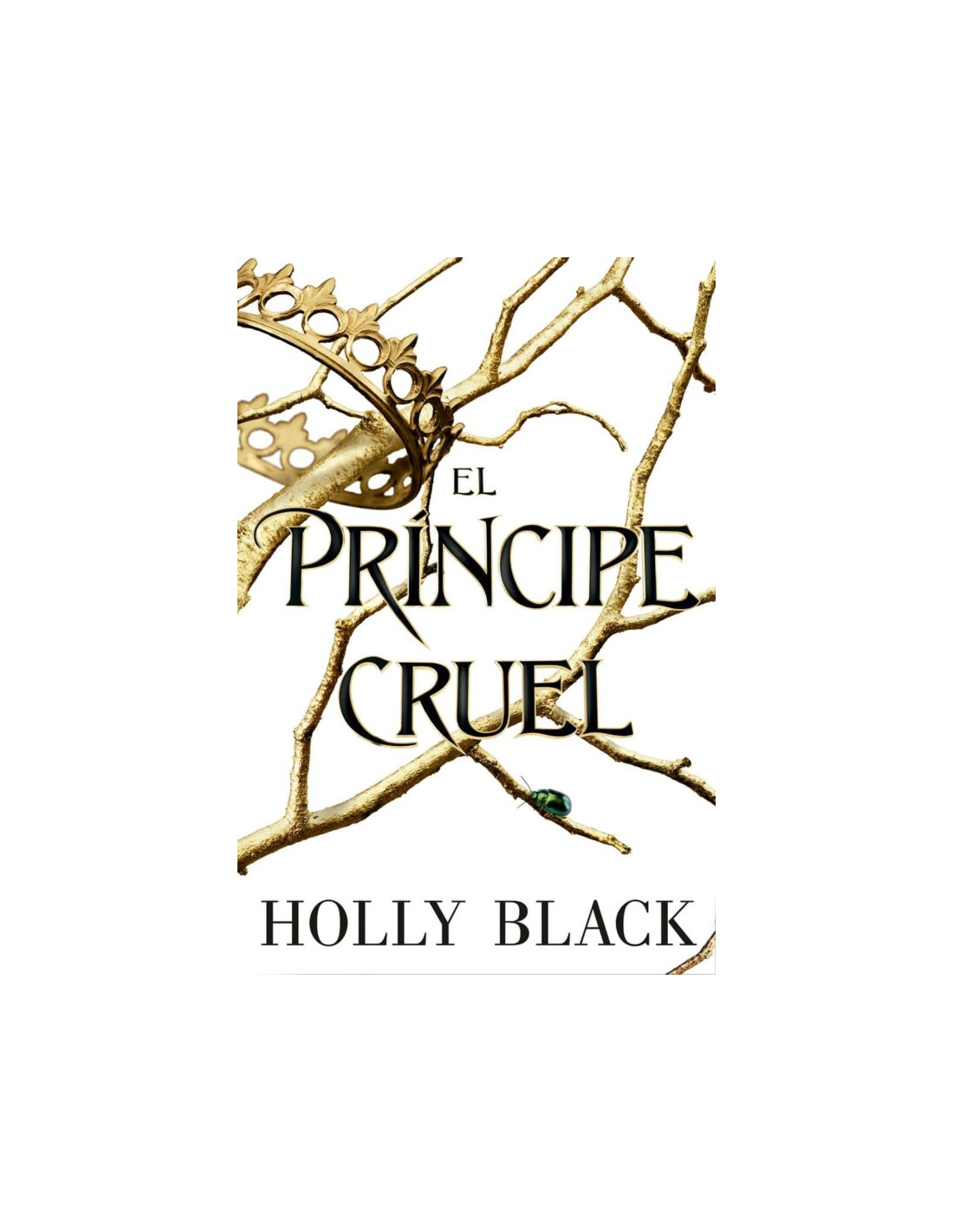 El príncipe cruel (Los habitantes del aire - 1) · Black, Holly